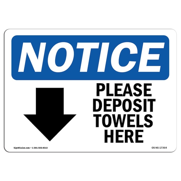 Safety Sign, OSHA Notice, 12" Height, Please Deposit Towels Here (Down Sign With Symbol, Landscape